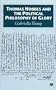 Thomas Hobbes and the Political Philosophy of Glory