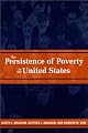 The Persistence of Poverty in the United States