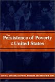 The Persistence of Poverty in the United States
