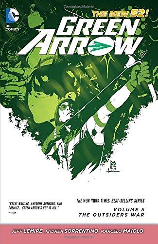 green arrow vol 5 the outsiders war the new 52