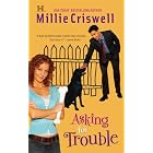 Asking For Trouble by Millie Criswell