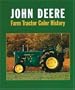 John Deere: Farm Tractor Color History Boxed Set (Farm Tractor Color History)