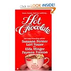 Hot Chocolate by Suzanne Forster, Lori Foster, Elda Minger, and Fayrene Preston