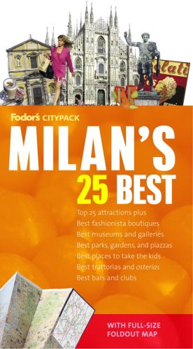 City Travel Guides Discounted  Books : Fodor's Citypack Milan's 25 Best, 1st Edition
