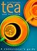 Book Tea & Infusions: A Connoisseur's Guide (International)