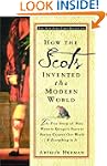How the Scots Invented the Modern Wor...