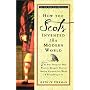 How the Scots Invented the Modern World: The True &hellip by Arthur Herman