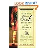 How the Scots Invented the Modern World: The True Story of How Western Europe's Poorest Nation Created Our World & Everything in It