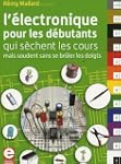 L'�lectronique pour les d�butants qui...
