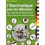 L'�lectronique pour les d�butants qui s�chent les &hellip de R�my Mallard