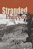 Stranded in the Philippines: Professor Bell's Private War Against the Japanese