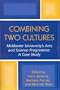 Combining Two Cultures: McMaster University's Arts and Science Programme