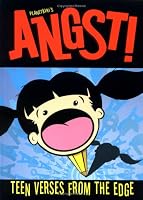 Angst!: Teen Verses From the Edge!