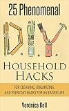 DIY: 25 Phenomenal DIY Household Hacks for Cleaning,Organizing, and Everyday Hacks For An Easier Life (diy, organized home, household cleaning, cleaning ... declutter, crafts and hobbies)