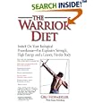The Warrior Diet by Ori Hofmekler and Diana Holtzberg