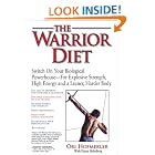 Click here to buy The Warrior Diet by Ori Hofmekler and Diana Holtzberg.