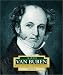 Books : Martin Van Buren: America's 8th President (Encyclopedia of Presidents. Second Series)