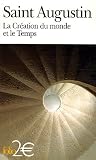 La Cr�ation du monde et le Temps