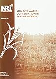 Soil and water conservation in semi-arid Kenya