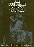The Sun Dance people : the Plains Indians, their past and present