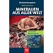 Mineralien aus aller Welt: Mit Schnellbestimm-System