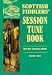 Scottish Fiddlers Session Tune Book