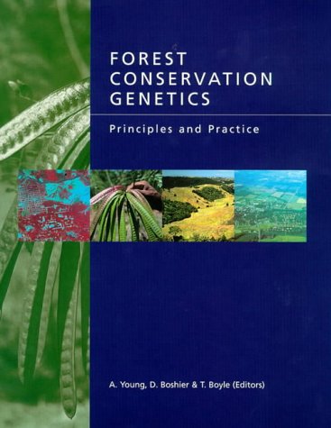 Forest Conservation Genetics: Principles and Practice Book and CD-ROM under Genetics in The Books Store