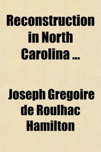 Reconstruction In North Carolina