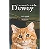 Les neuf vies de Dewey