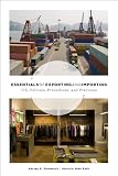 Essentials of Exporting and Importing: U.S. Trade Policies, Procedures and Practices
