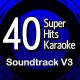 Way Back Into Love (Karaoke Version From ''Music and Lyrics'' In the Style of Hugh Grant & Drew Barrymore)