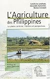L'agriculture des Philippines : La plaine centrale : histoire et perspectives
