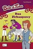 Bibi und Tina 04. Das Zirkuspony