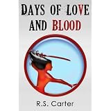 Days of Love and Blood