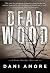 Dead Wood