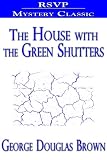 The House with the Green Shutters