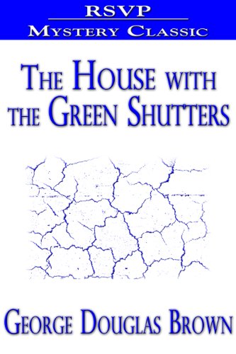 The House with the Green Shutters