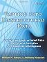 Tapping Into Unstructured Data: Integrating Unstructured Data and Textual Analytics Into Business Intelligence