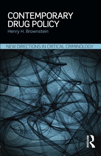 Contemporary Drug Policy (New Directions in Critical Criminology)
