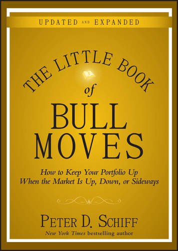 the little book of bull moves updated and expanded how to keep your portfolio up when the market is up down