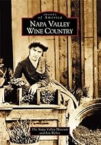 Napa Valley Wine Country (Images of America: California)