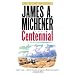Centennial: A Novel