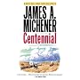 Centennial: A Novel