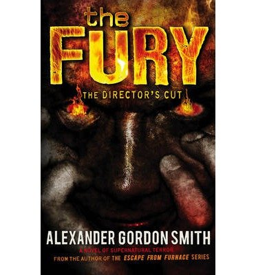 [(The Fury: The Director's Cut )] [Author: Alexander Gordon Smith] [Jul-2013]