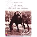 Le cheval, miroir de nos �motions