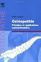 Ost&eacute;opathie : Principes et applications ost&eacute;oarticulaires