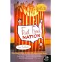 Fast Food Nation: The Dark Side of the All-american Meal