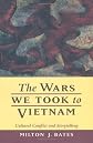 The Wars We Took to Vietnam: Cultural Conflict and Storytelling