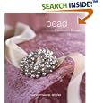 Bead: Handmade Style (Handmade Style (Thunder Bay Press)) by  Elizabeth Bower