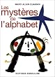 Les myst�res de l'alphabet